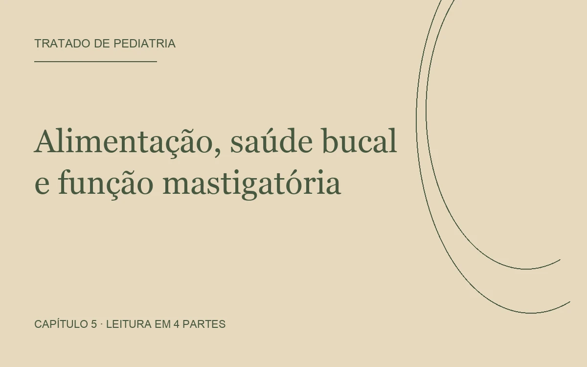 Capa editorial do capítulo Alimentação, saúde bucal e função mastigatória